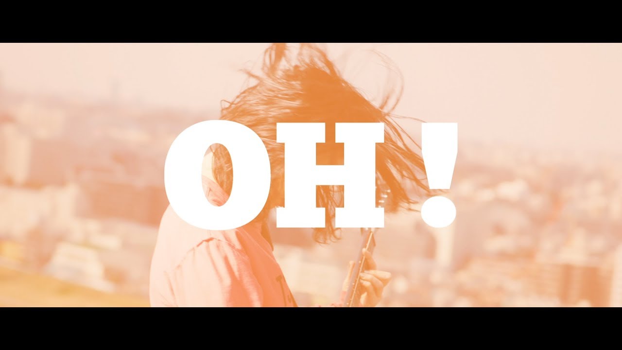 SHISHAMO「OH！」 - YouTube