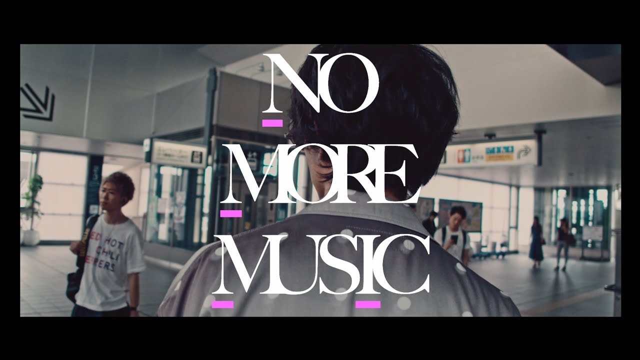 OKAMOTO'S 『NO MORE MUSIC』MUSIC VIDEO - YouTube