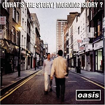 50位：「(What’s the Story) Morning Glory?」 Oasis