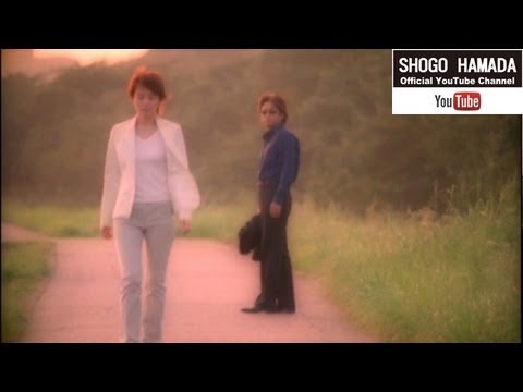 浜田省吾　『君に捧げる love song (Flash ＆ Shadow)』 - YouTube