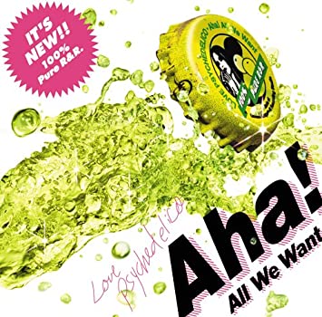 7位：Aha！（All We Want）