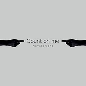 10位：Count on me