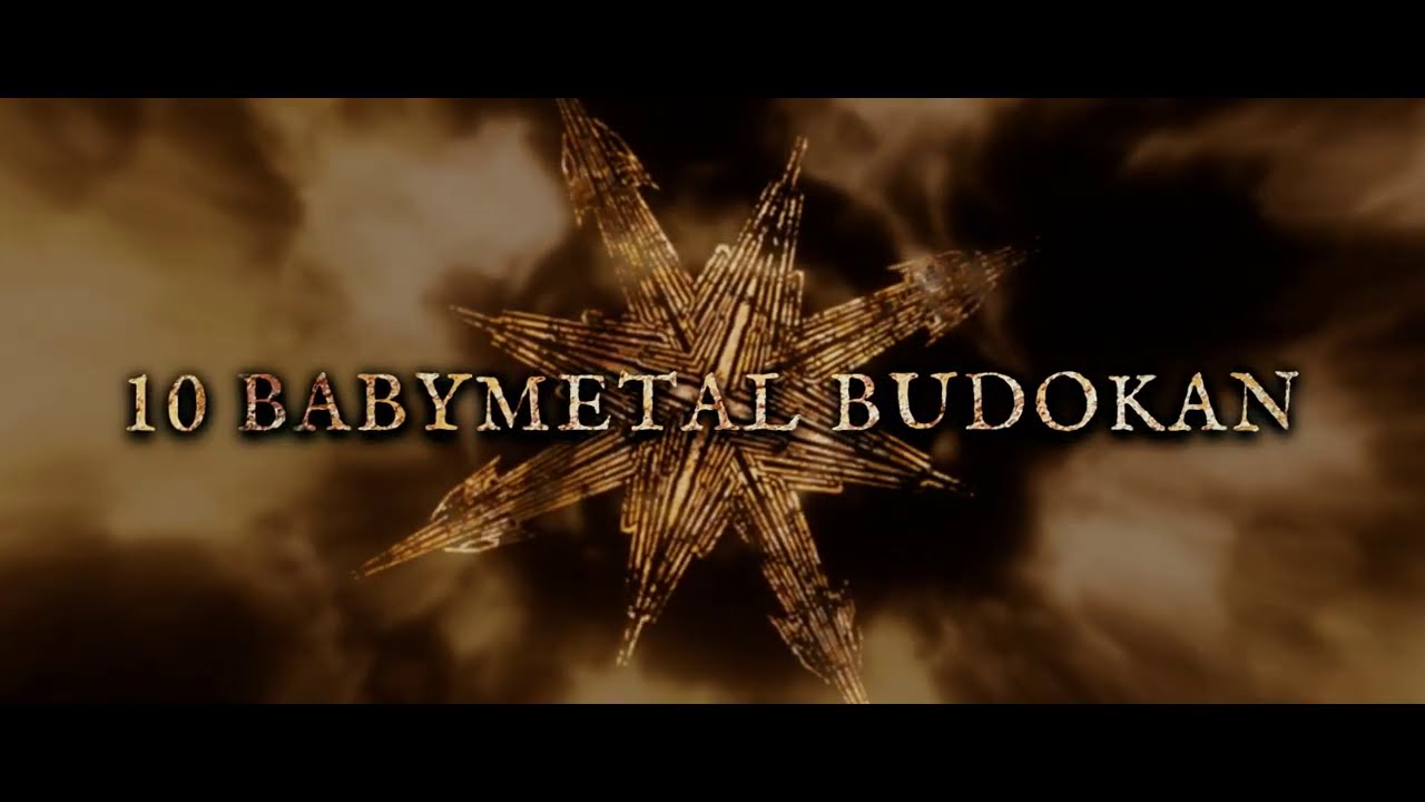 BABYMETAL - 10 BABYMETAL BUDOKAN - Trailer - YouTube