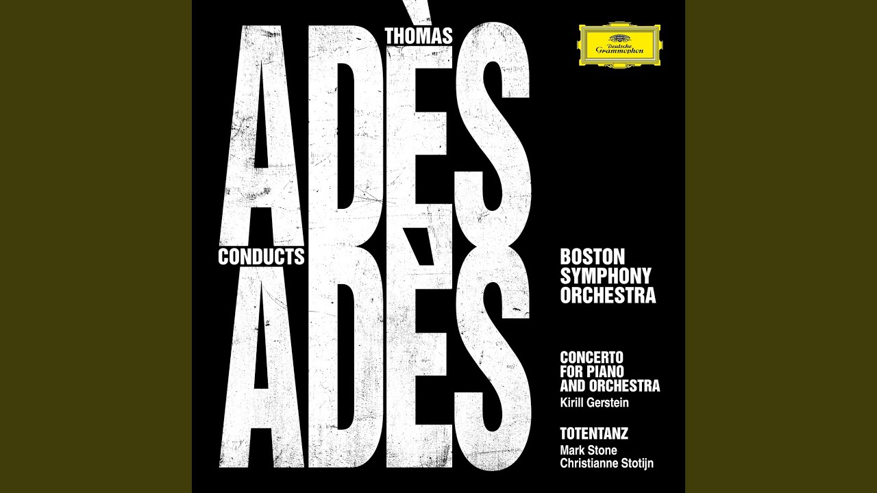 Adès: Concerto for Piano and Orchestra - 1. - (Live at Symphony Hall, Boston / 2019) - YouTube