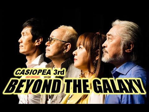 「BEYOND THE GALAXY」CASIOPEA 3rd フル演奏バージョンPV - YouTube