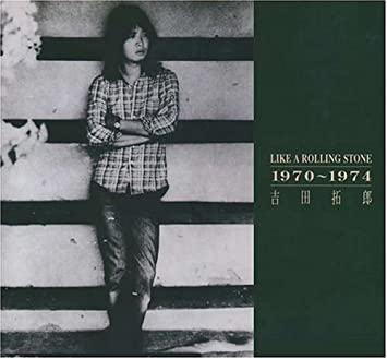 22位：LIKE A ROLLING STONE＜1970～1974＞