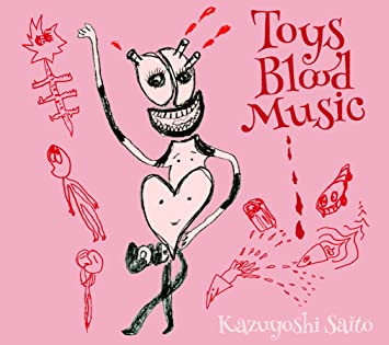 19位：Toys Blood Music