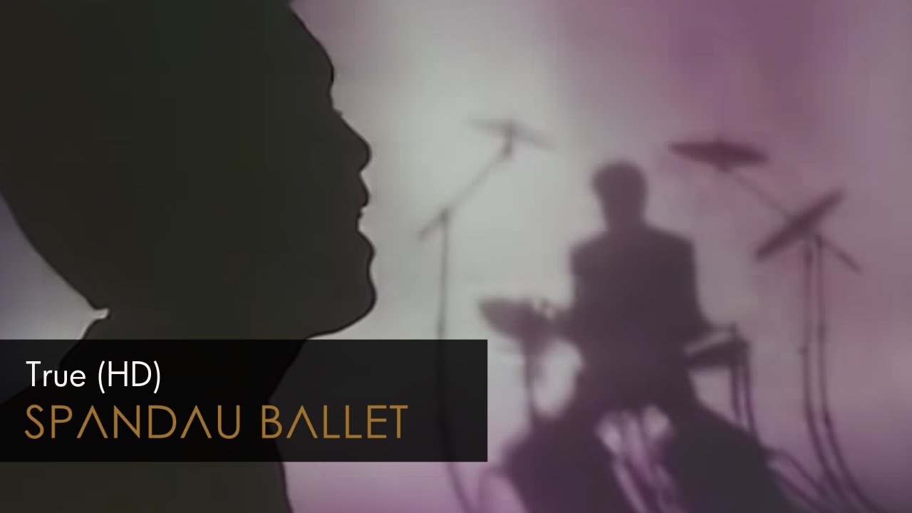 Spandau Ballet - True (HD Remastered) - YouTube