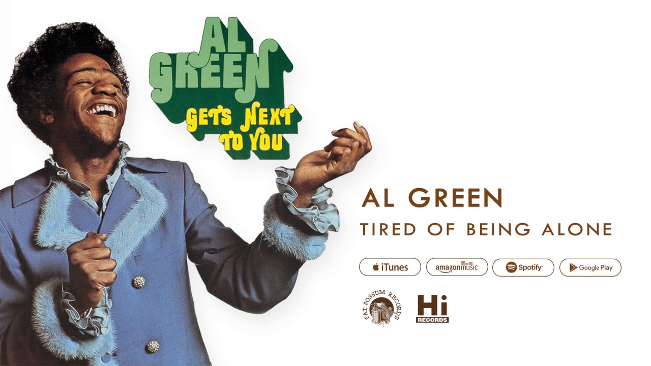 Al Green - Tired of Being Alone (Official Audio) - YouTube