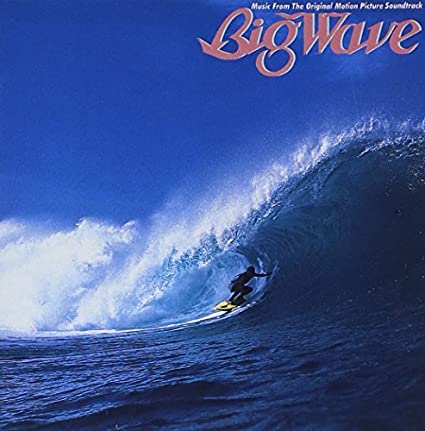 16位：Big Wave(30th Anniversary Edition)