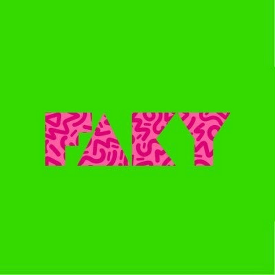 FAKY - YouTube